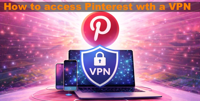 Aceder ao Pinterest com uma VPN