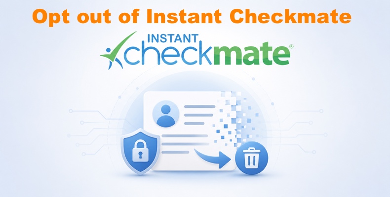 Remover-se do Instant Checkmate