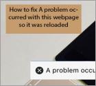Como corrigir 'A Problem Occurred With This Webpage So It Was Reloaded'?