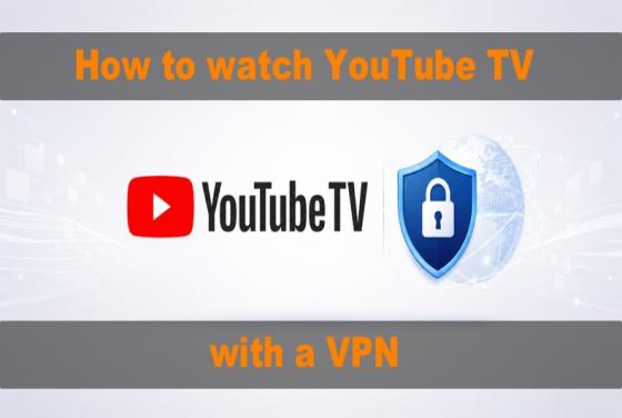 Como assistir ao YouTube TV em 2026 com uma VPN