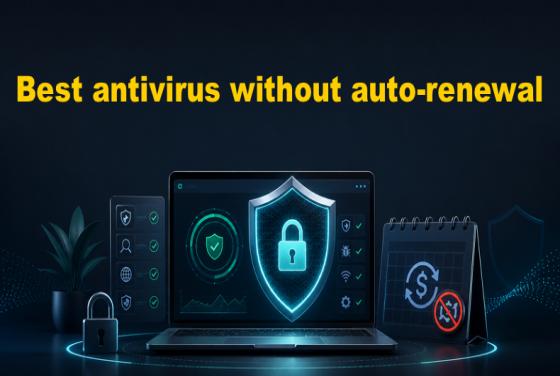 Melhor software antivírus sem renovação automática em 2026