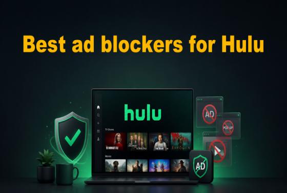 Os 5 melhores bloqueadores de anúncios para Hulu em 2026