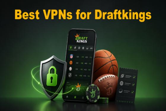 Melhor VPN para DraftKings em 2026 | Guia fácil