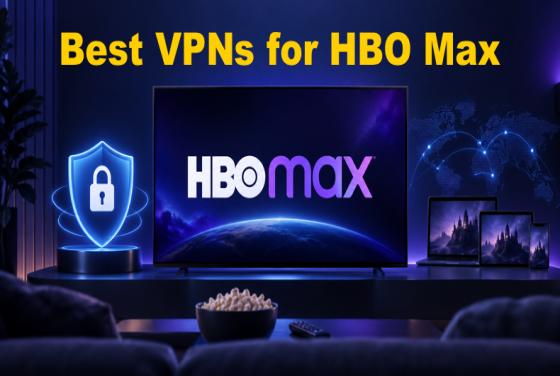 Melhor VPN para o HBO Max em 2026: as 5 melhores escolhas testadas